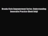 Download Brooks/Cole Empowerment Series: Understanding Generalist Practice (Book Only)  Read