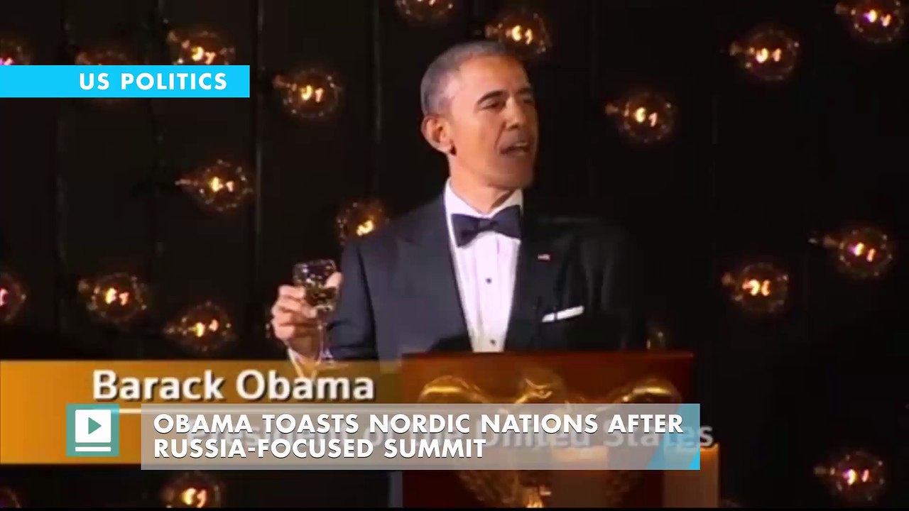 Obama toasts Nordic nations after Russia-focused summit
