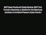 Download AICP Exam Flashcard Study System: AICP Test Practice Questions & Review for the American