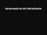 [Download PDF] Hip Hop Family Tree 1975-1983 Gift Box Set Read Free