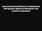 [PDF] Spectral/hp Element Methods for Computational Fluid Dynamics (Numerical Mathematics and