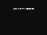 [DONWLOAD] Chiral Nuclear Dynamics  Full EBook