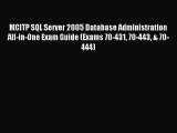 Download MCITP SQL Server 2005 Database Administration All-in-One Exam Guide (Exams 70-431
