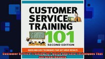 READ book  Customer Service Training 101 Quick and Easy Techniques That Get Great Results Full Free