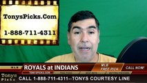 Kansas City Royals vs. Cleveland Indians Pick Prediction MLB Baseball Odds Preview 5-8-2016