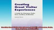 READ book  Creating Great Visitor Experiences A Guide for Museums Parks Zoos Gardens and Libraries Free Online
