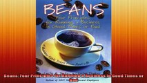 READ book  Beans Four Principles for Running a Business in Good Times or Bad Full Free