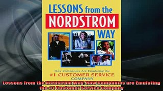READ book  Lessons from the Nordstrom Way How Companies are Emulating the 1 Customer Service Full Free