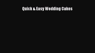 Read Quick & Easy Wedding Cakes Ebook Free
