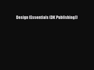 PDF Design (Essentials (DK Publishing))  Read Online