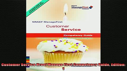 READ book  Customer Service Nraef Manage First Competency Guide Edition 1 Free Online