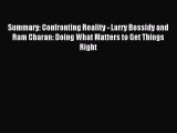 Read Summary: Confronting Reality - Larry Bossidy and Ram Charan: Doing What Matters to Get