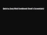 Read Quick & Easy Wok Cookbook (Cook's Essentials) Ebook Free