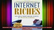 READ book  Internet Riches The Simple Moneymaking Secrets of Online Millionaires Full EBook