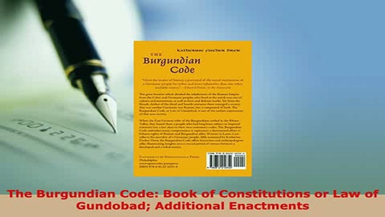 PDF  The Burgundian Code Book of Constitutions or Law of Gundobad Additional Enactments  Read Online