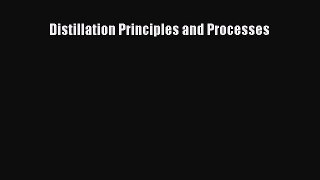 Download Distillation Principles and Processes PDF Free