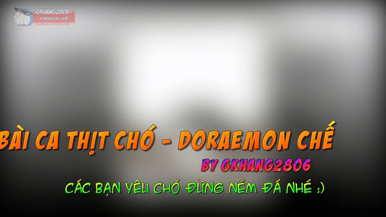 Bài Ca Thịt Chó - Doremon Chế