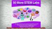 READ book  50 More STEM Labs  Science Experiments for Kids  FREE BOOOK ONLINE
