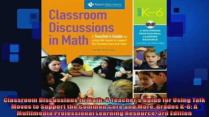 Download Video: READ book  Classroom Discussions In Math A Teachers Guide for Using Talk Moves to Support the READ ONLINE