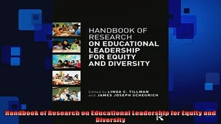 EBOOK ONLINE  Handbook of Research on Educational Leadership for Equity and Diversity READ ONLINE