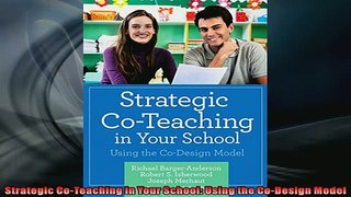 READ book  Strategic CoTeaching in Your School Using the CoDesign Model  FREE BOOOK ONLINE