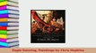 Download  Eagle Dancing Paintings by Chris Hopkins Download Full Ebook