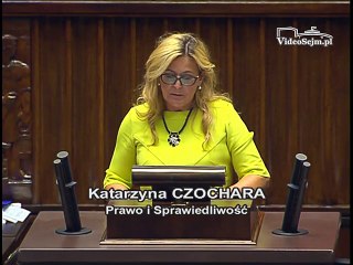 Poseł Katarzyna Czochara - Wystąpienie z dnia 12 maja 2016 roku.