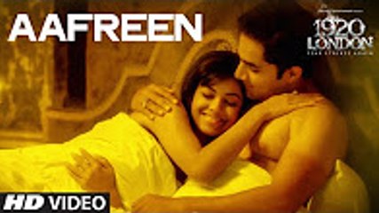 AAFREEN Full Song _ 1920 LONDON _ Sharman Joshi, Meera Chopra, Vishal Karwal _ K. K.