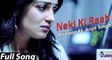 Neki Ki Raah - Mithoon & Arjit Singh Full Video Song 2016 - Movie (Traffic) By LATEST COLLECTION
