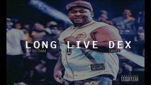Dex Osama - Paid In Full (Feat. GT) [Long Live Dex] (Audio)