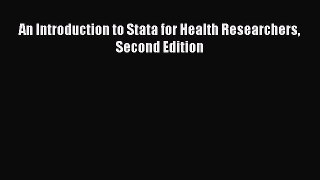Download An Introduction to Stata for Health Researchers Second Edition PDF Free