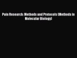 Read Pain Research: Methods and Protocols (Methods in Molecular Biology) Ebook Free