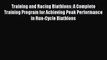 [PDF] Training and Racing Biathlons: A Complete Training Program for Achieving Peak Performance