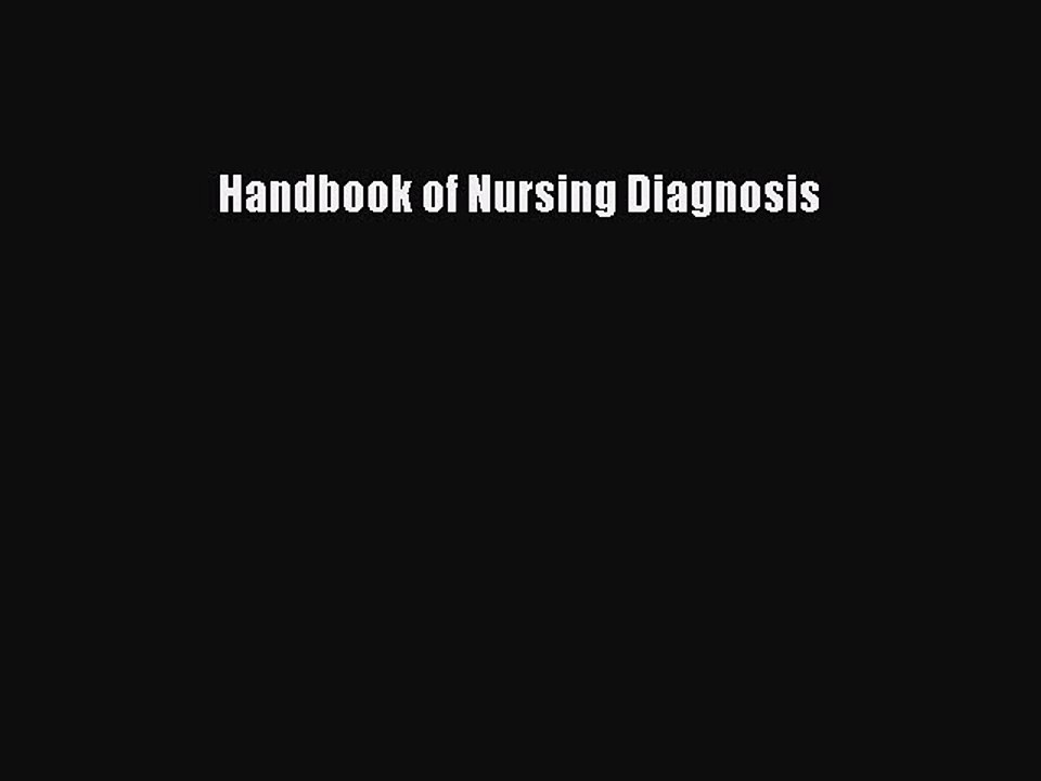 Download Handbook of Nursing Diagnosis PDF Online