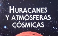 Enciclopedia Astronomía 31 - Huracanes y Atmósferas Cósmicas