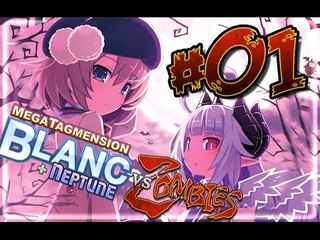 MegaTagmension Blanc + Neptune VS Zombies Walkthrough Part 1 (VITA) English [Jap dub]