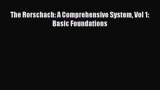 Download The Rorschach: A Comprehensive System Vol 1: Basic Foundations PDF Free