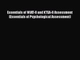 Download Essentials of WIAT-II and KTEA-II Assessment (Essentials of Psychological Assessment)