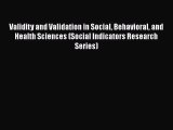 Read Validity and Validation in Social Behavioral and Health Sciences (Social Indicators Research