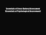 Download Essentials of Cross-Battery Assessment (Essentials of Psychological Assessment) PDF