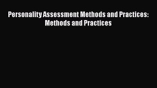 Download Personality Assessment Methods and Practices: Methods and Practices Ebook Online