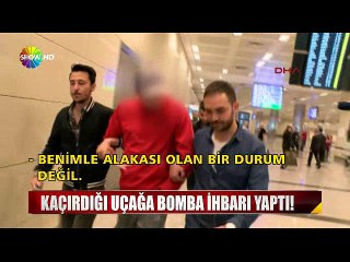 Uçağı kaçırınca bomba ihbarı yaptı