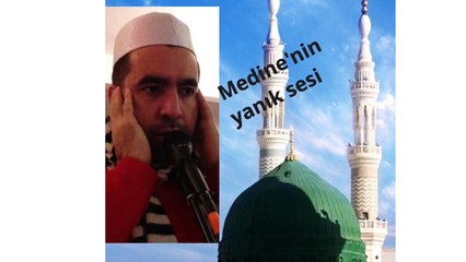 Metin Demirtaş. Medine ezanı. Adhan Madinah. Ezanın yanık sesi işte o Mescidi Nebiden yankılanıyor.