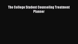 Read The College Student Counseling Treatment Planner PDF Online