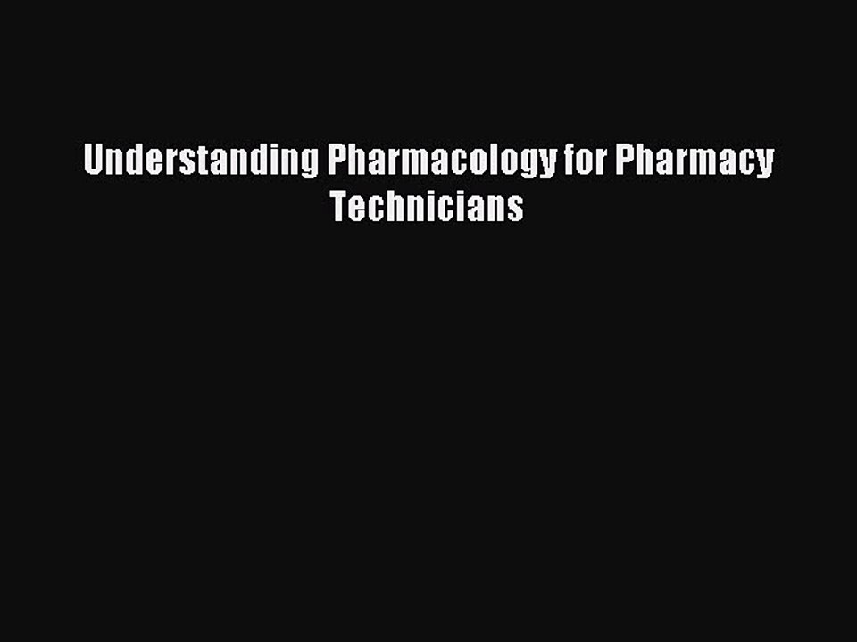 Read Understanding Pharmacology for Pharmacy Technicians Ebook Free