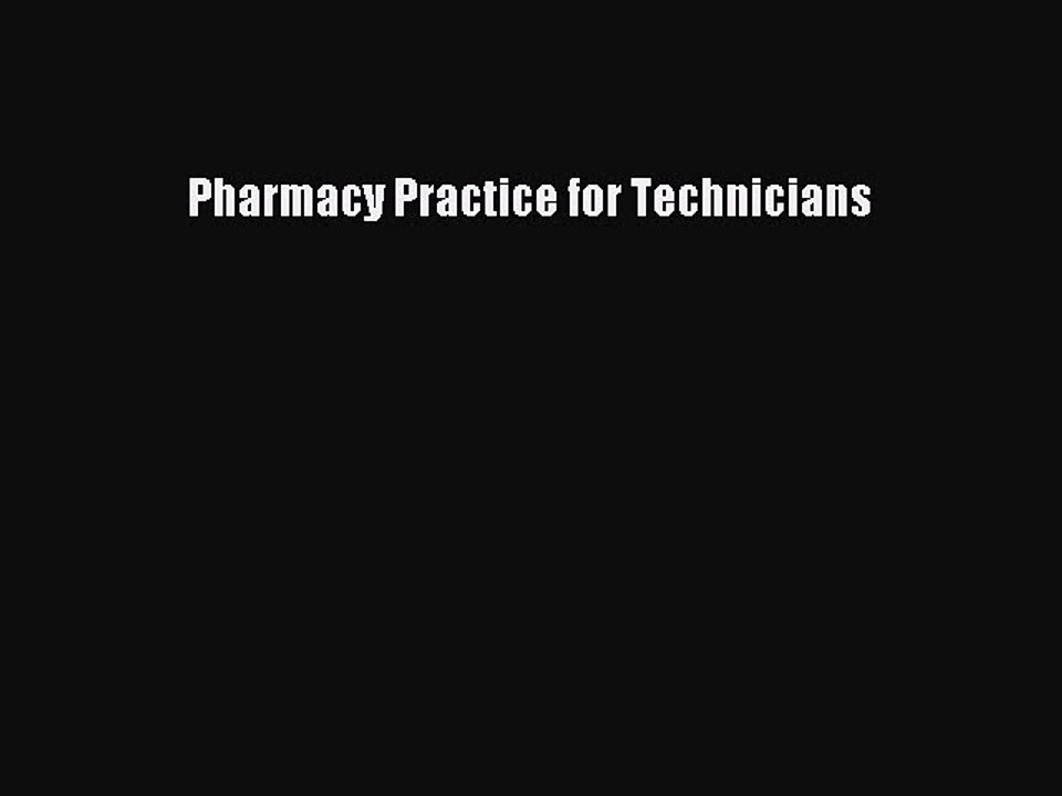 Read Pharmacy Practice for Technicians Ebook Free