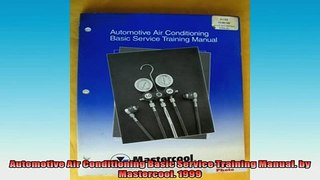 READ book  Automotive Air Conditioning Basic Service Training Manual by Mastercool 1999 Full EBook