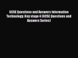 [PDF] GCSE Questions and Answers Information Technology: Key stage 4 (GCSE Questions and Answers