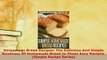 PDF  Homemade Bread Recipes The Delicious And Simple Goodness Of Homemade Bread In These Easy Free Books
