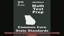 Free PDF Downlaod  Georgia 7th Grade Math Test Prep Common Core Learning Standards  BOOK ONLINE